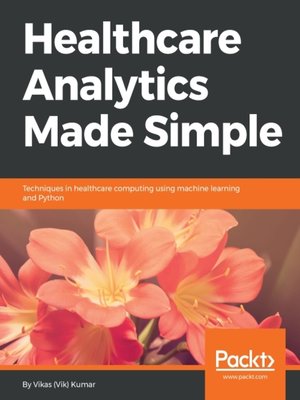 cover image of Healthcare Analytics Made Simple